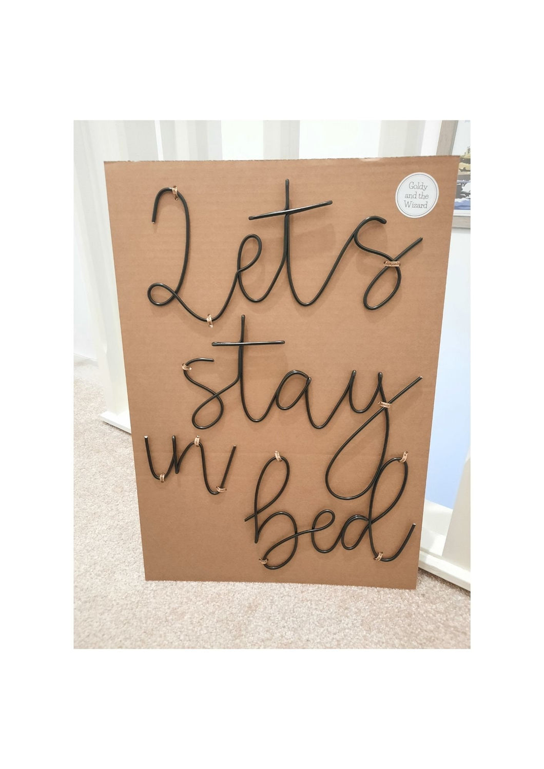Wire Let's stay in bed wall sign