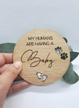 Load image into Gallery viewer, Wooden Pet Baby Announcement Disc
