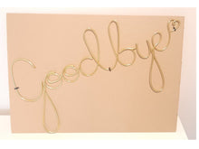 Load image into Gallery viewer, Wire Goodbye wall sign
