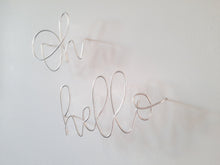 Load image into Gallery viewer, Wire Oh hello wall sign
