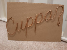 Load image into Gallery viewer, Wire Cuppa? wall sign
